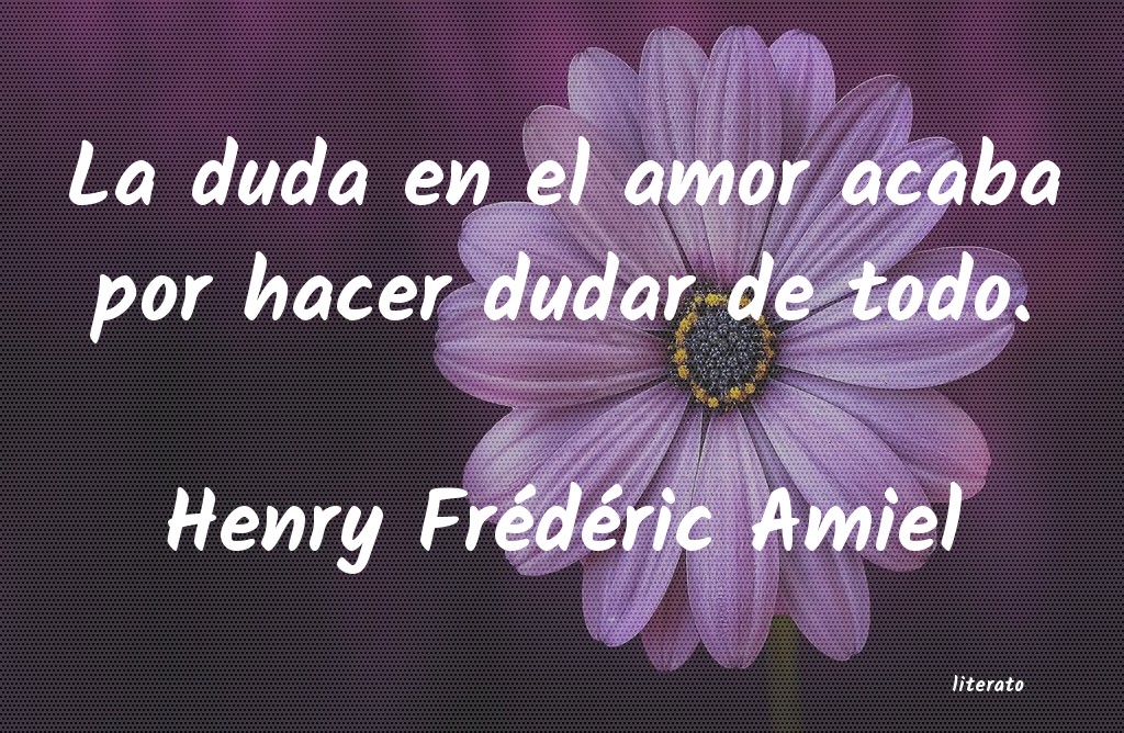 frases de dudas de amor