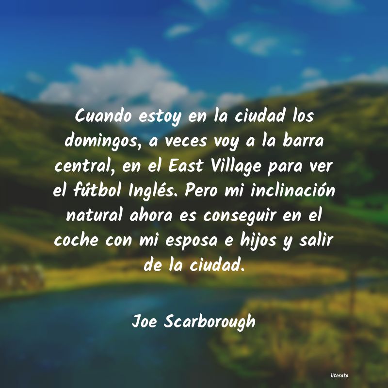 frases de Joe Scarborough