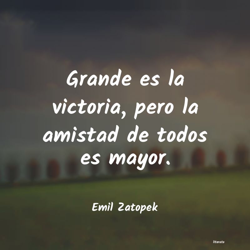 Frases de Emil Zatopek