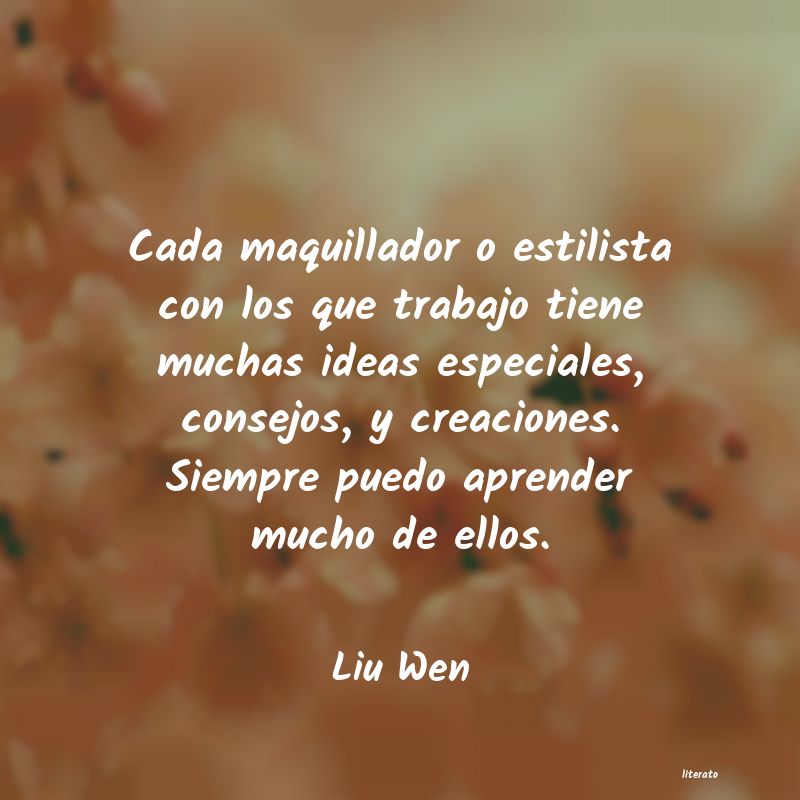 Frases de Liu Wen