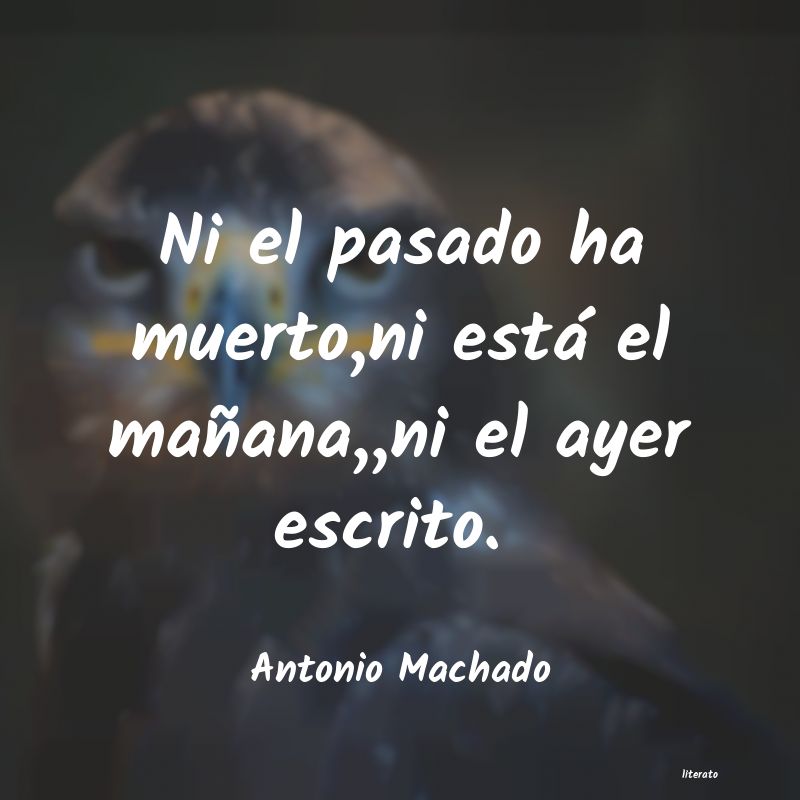 Frases de Antonio Machado