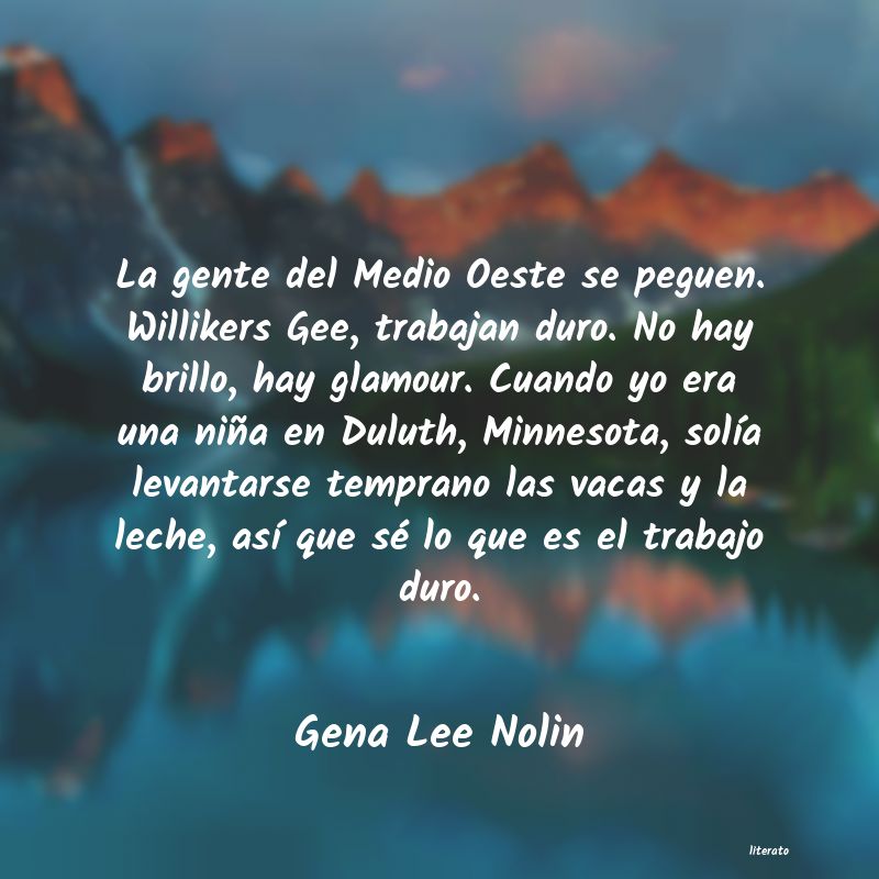 Frases de Gena Lee Nolin