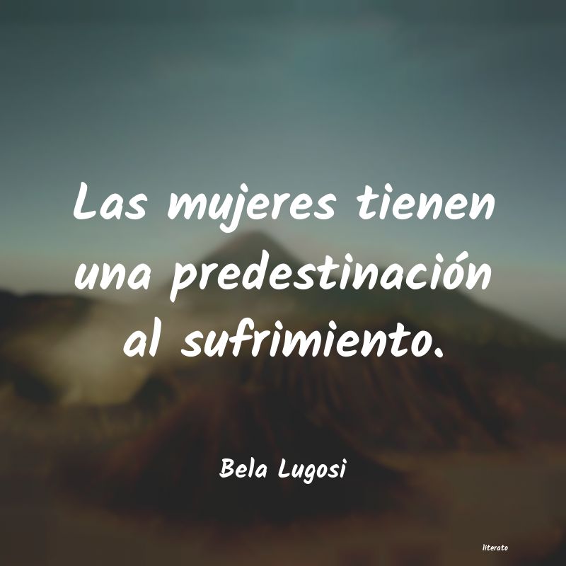 Frases de Bela Lugosi