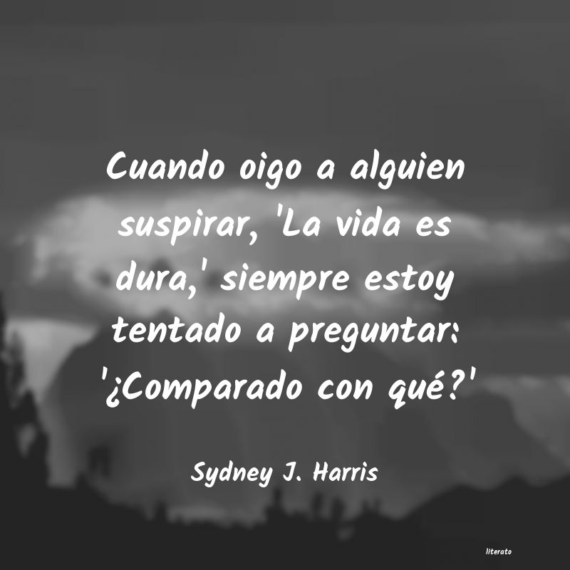 frases de Sydney J. Harris