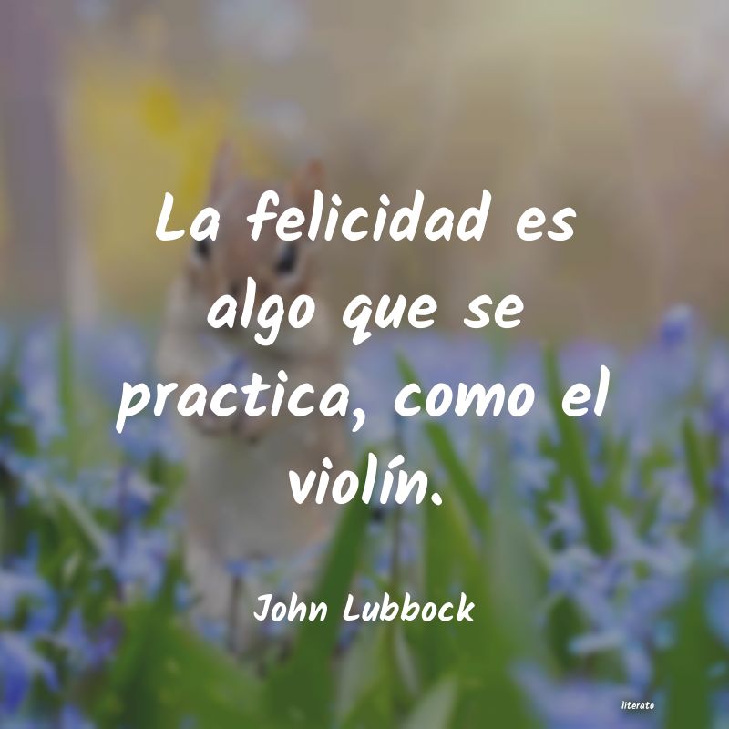 frases de John Lubbock