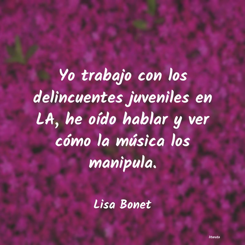 frases de Lisa Bonet