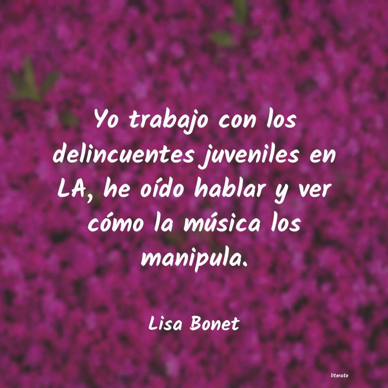 Frases de Lisa Bonet