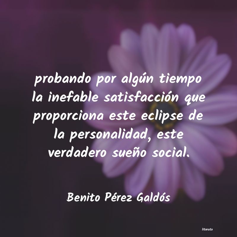 frases de Benito Pérez Galdós