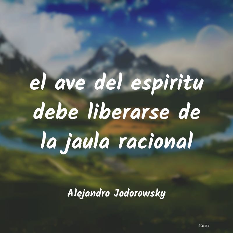 Frases de Alejandro Jodorowsky