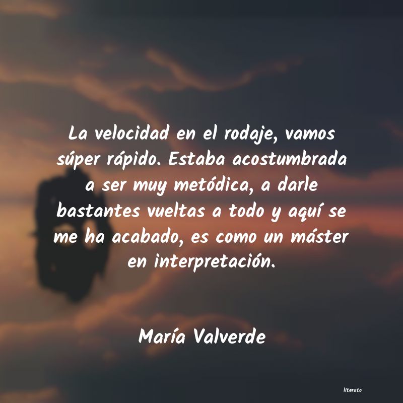 Frases de María Valverde