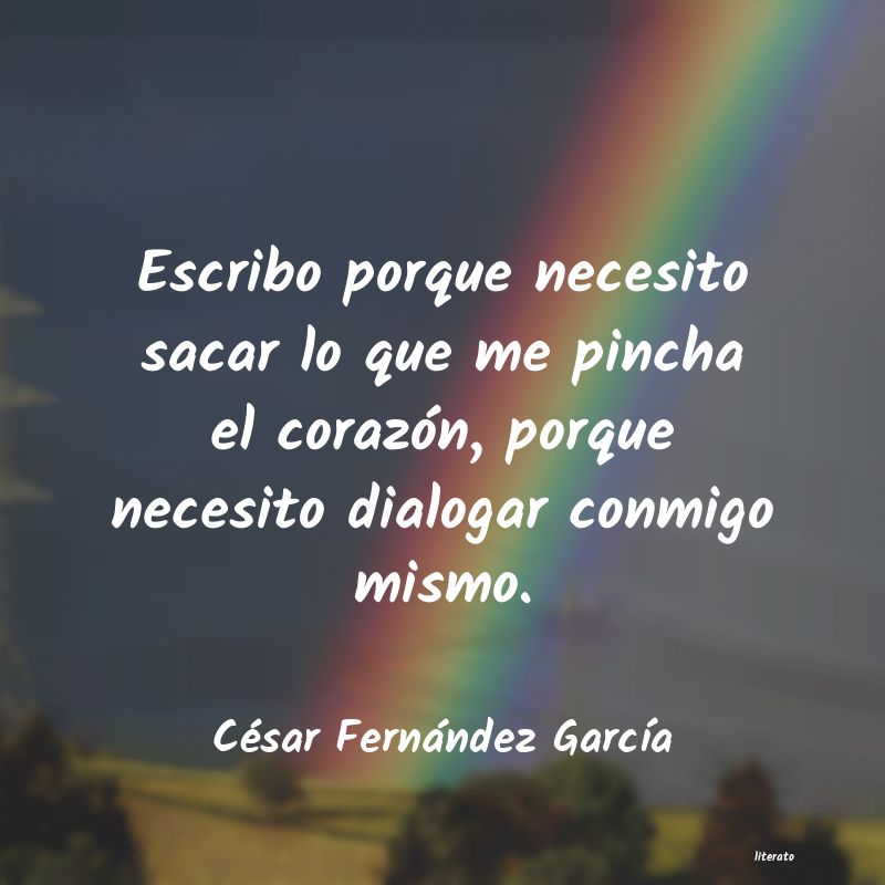 frases de César Fernández GarcÃa