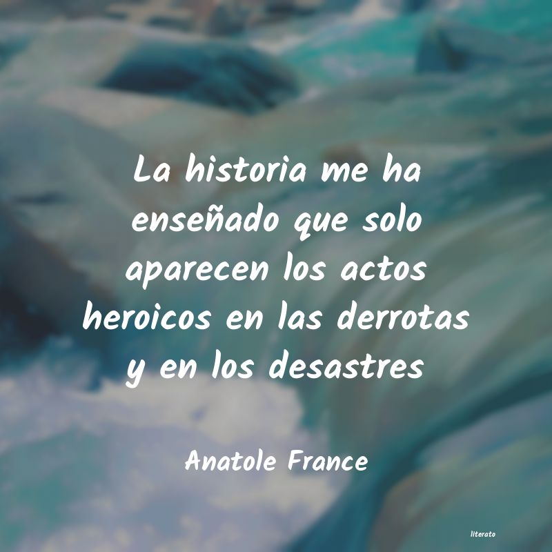 Frases de Anatole France