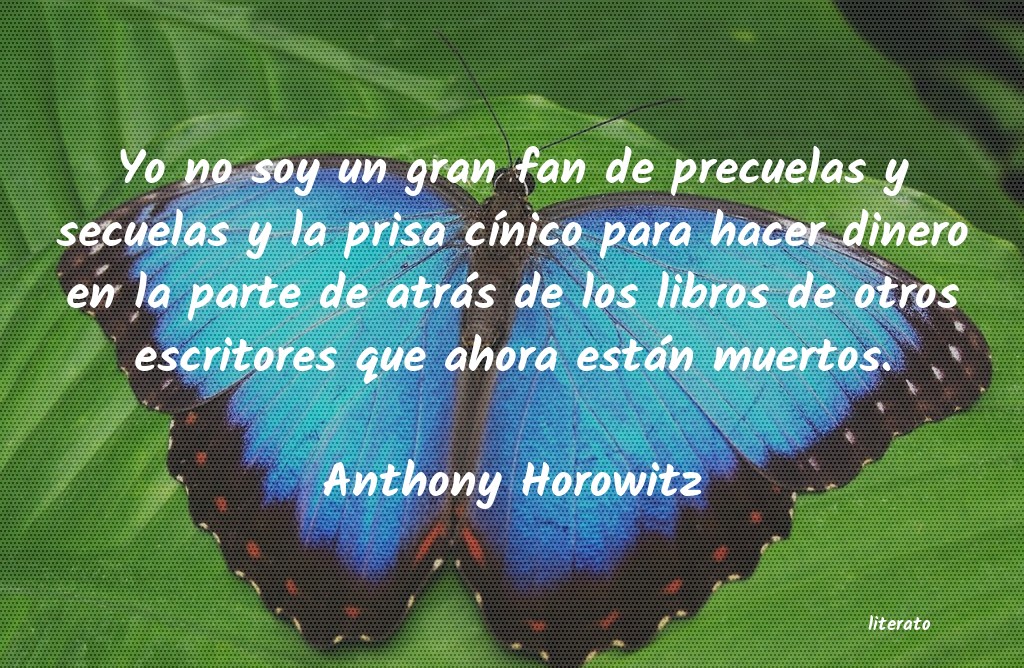 Frases de Anthony Horowitz