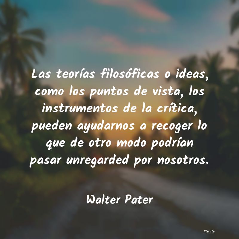 Frases de Walter Pater