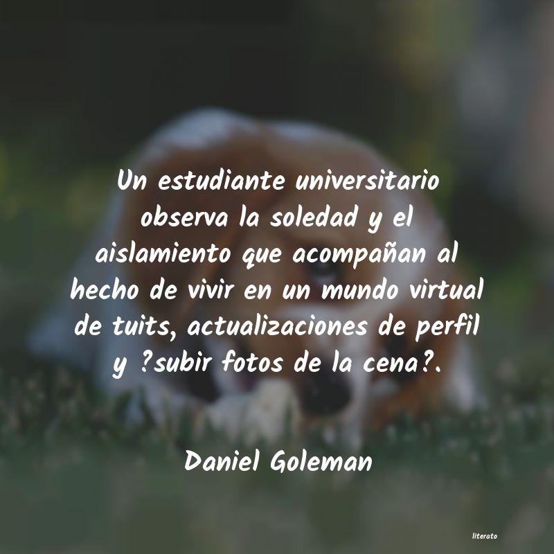 Frases de Daniel Goleman