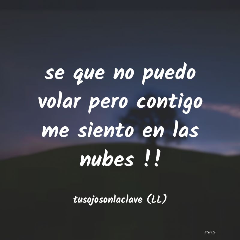 frases de tusojosonlaclave (LL)