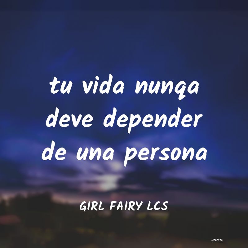 Frases de GIRL FAIRY LCS
