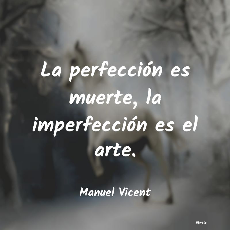 Frases de Manuel Vicent