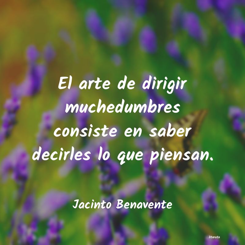 frases de Jacinto Benavente