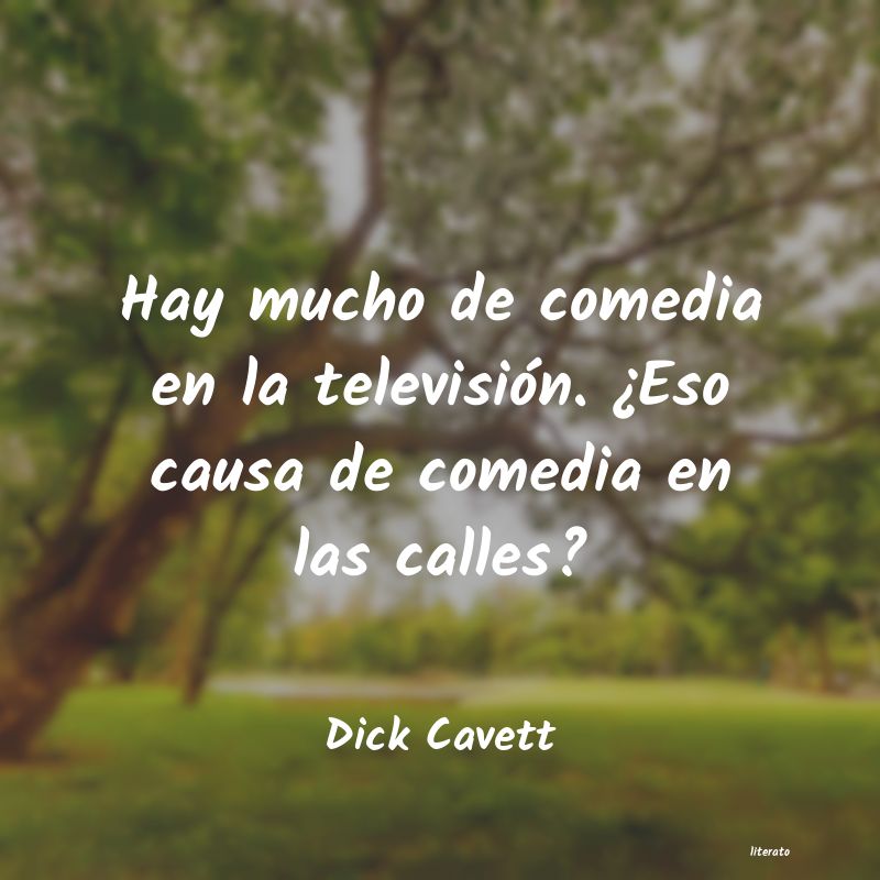 Frases de Dick Cavett