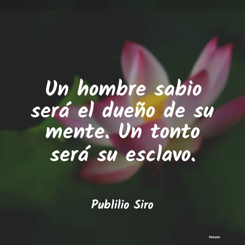 frases de Publilio Siro