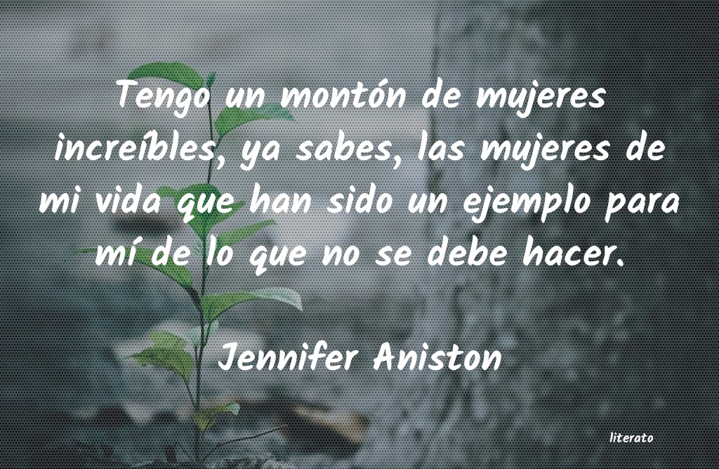 frases de Jennifer Aniston