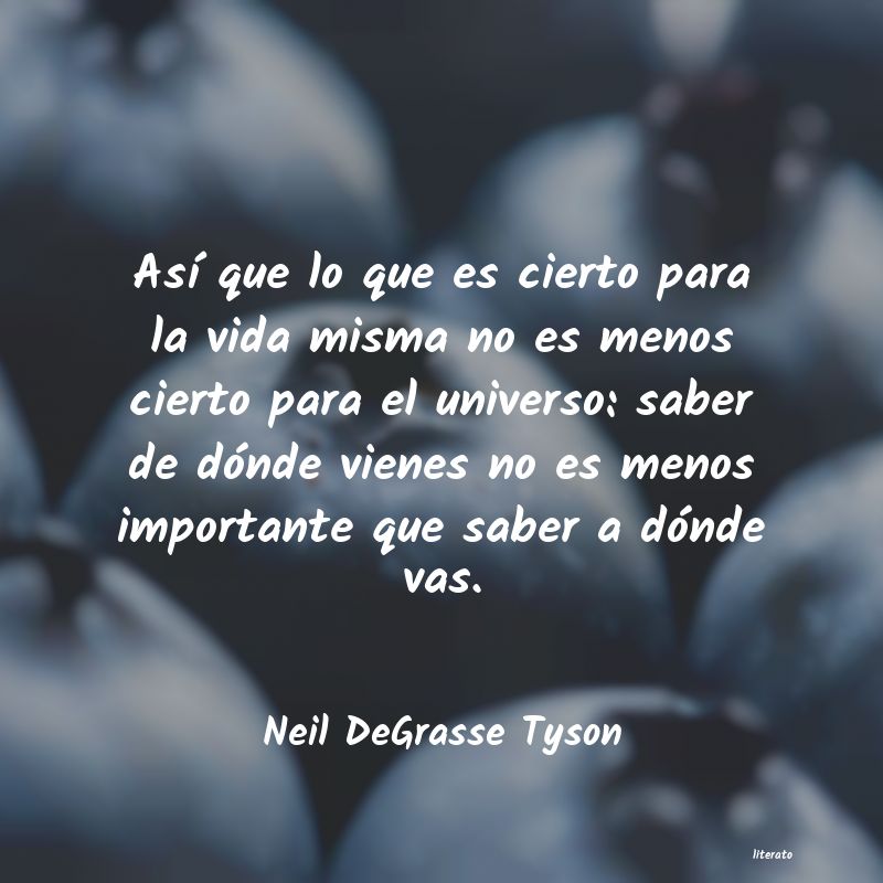 Frases de Neil DeGrasse Tyson