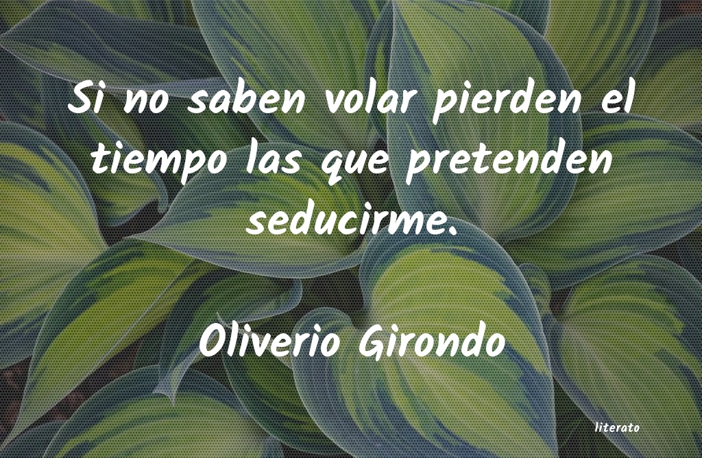 Frases de Oliverio Girondo