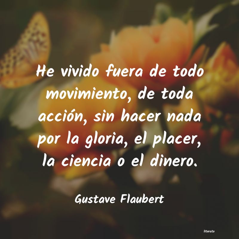 Frases de Gustave Flaubert