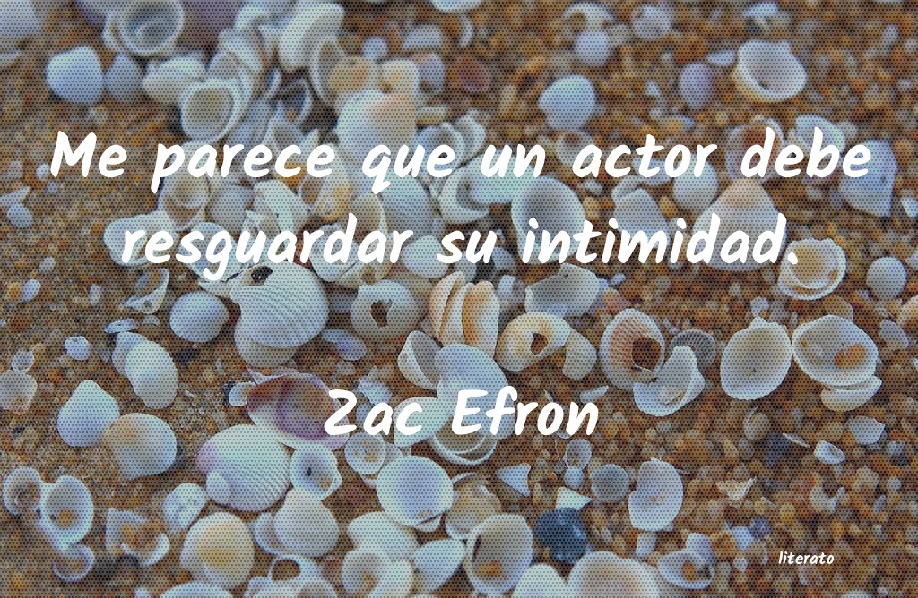 frases de Zac Efron