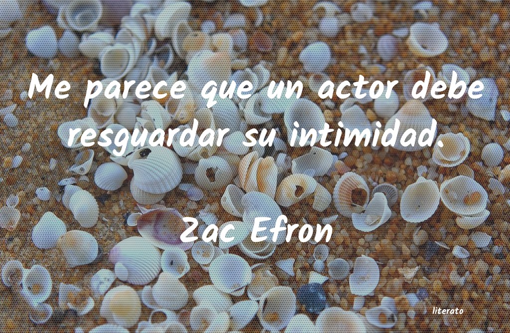 Frases de Zac Efron