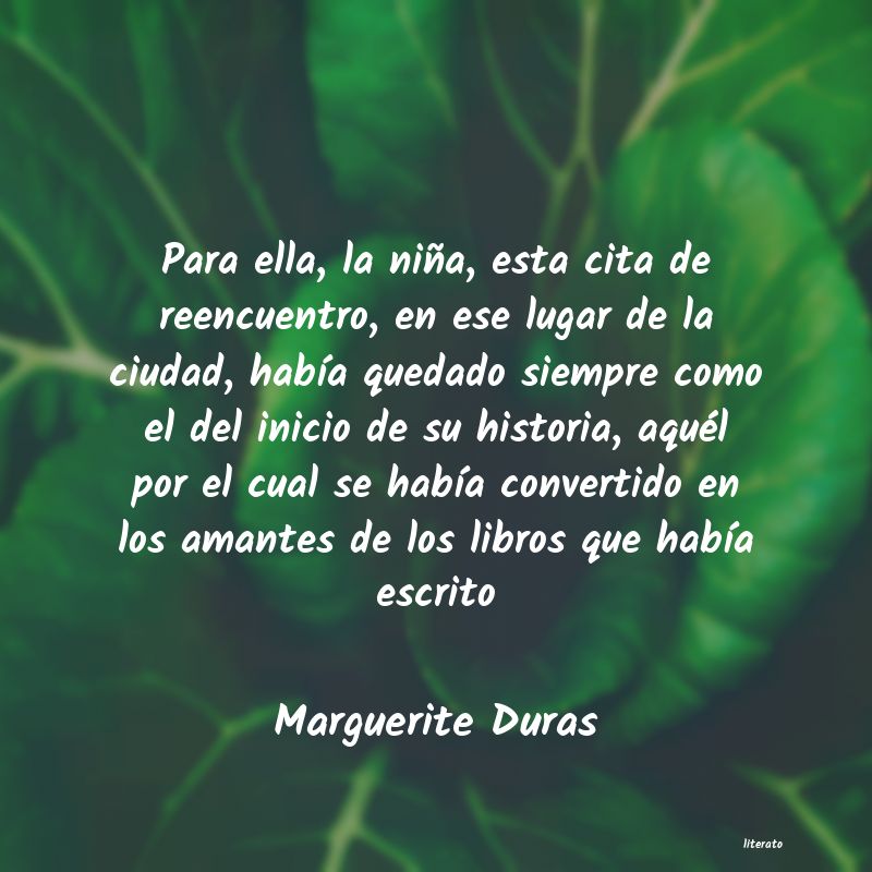 Frases de Marguerite Duras