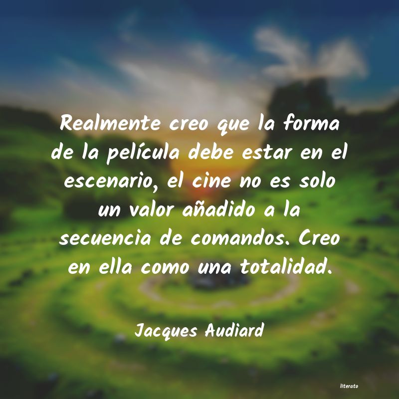 frases de Jacques Audiard