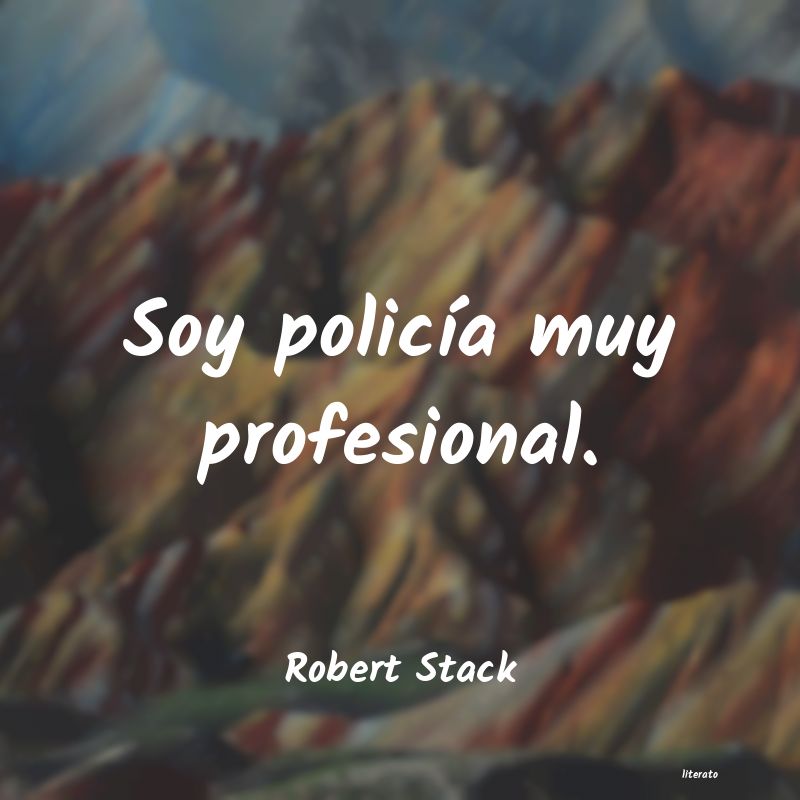 Frases de Robert Stack