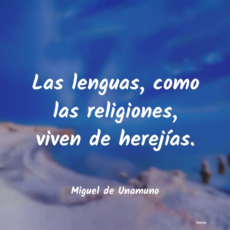 Frases de Miguel de Unamuno