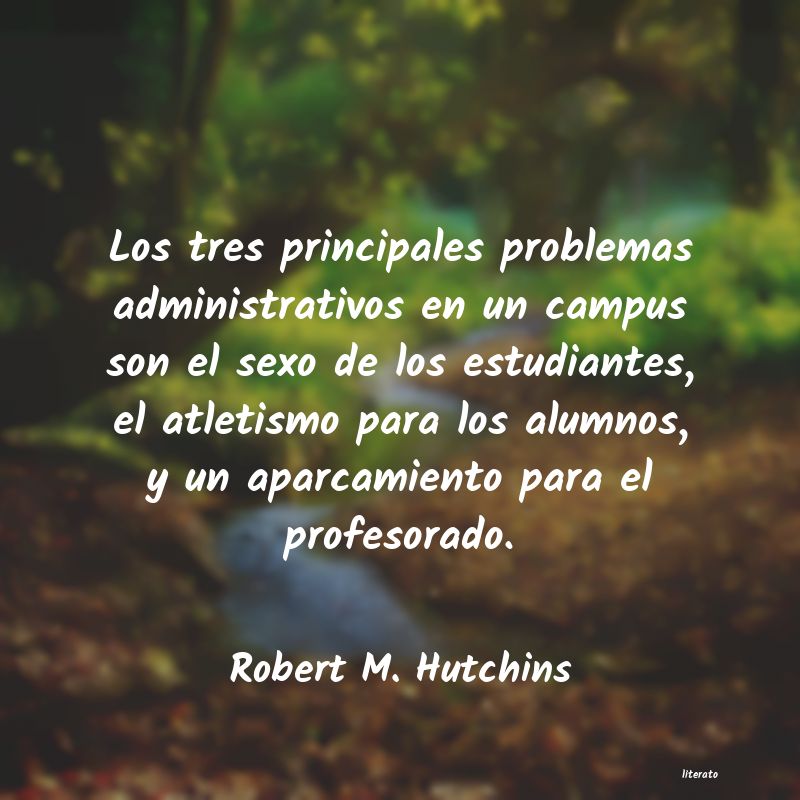 frases de Robert M. Hutchins