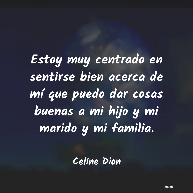 frases de Celine Dion