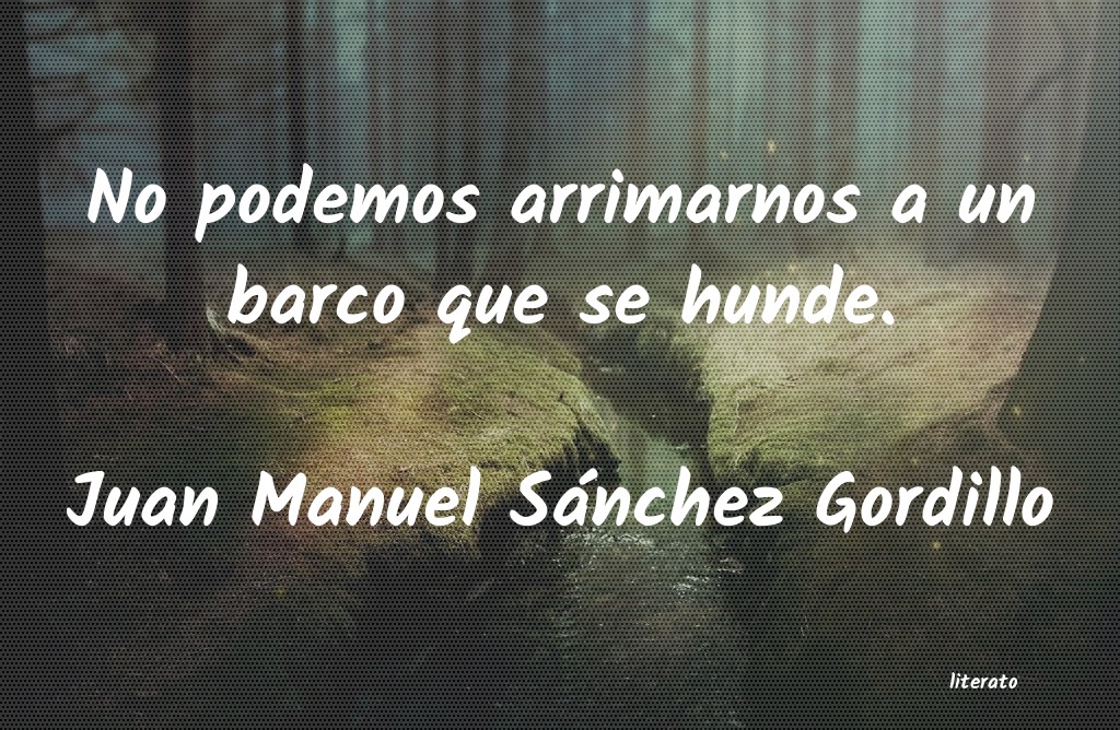 Frases de Juan Manuel Sánchez Gordillo