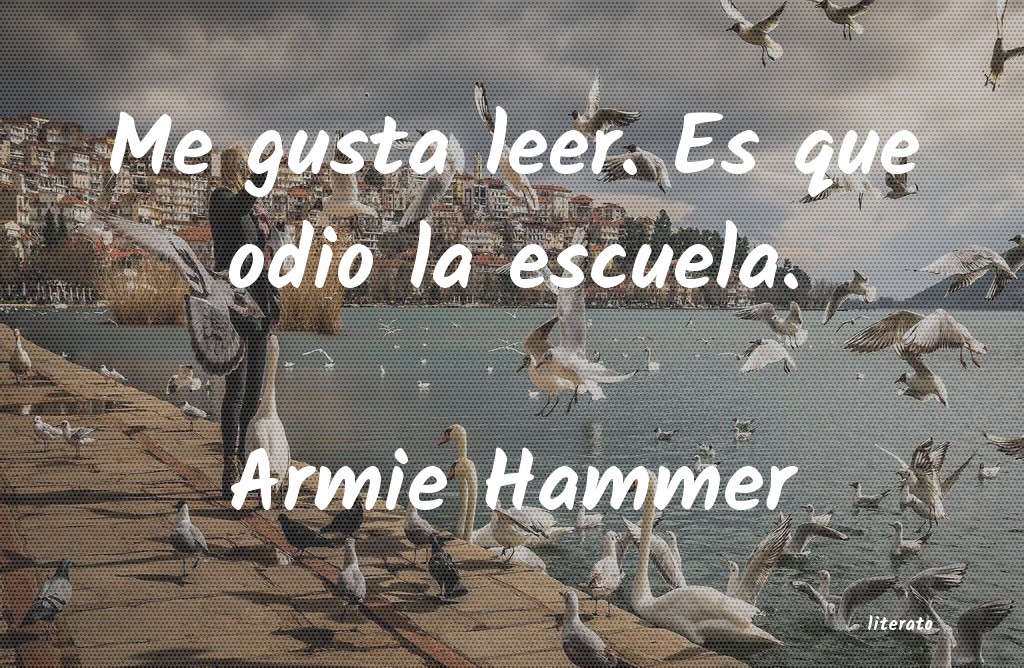 frases de Armie Hammer