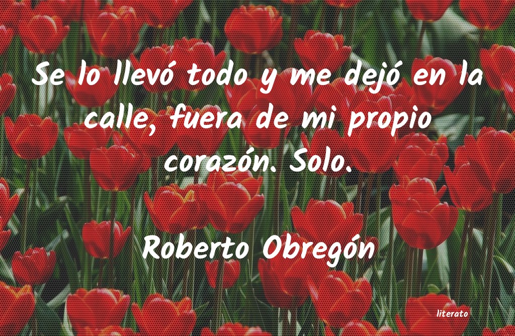 frases de hector roberto chavero