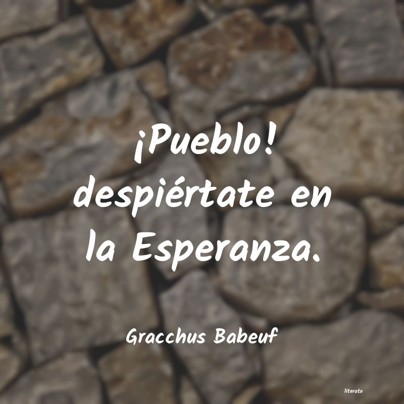 Frases de Gracchus Babeuf