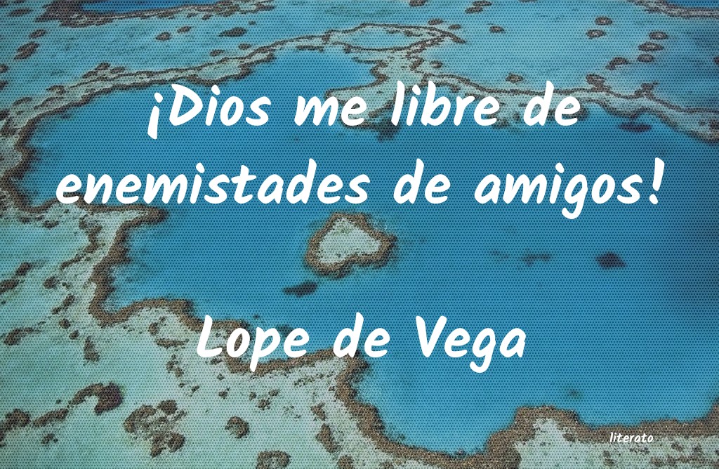 Frases de Lope de Vega