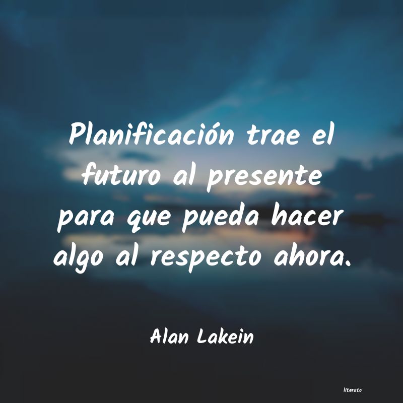 frases de Alan Lakein