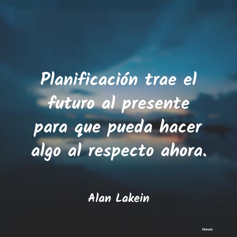 Frases de Alan Lakein