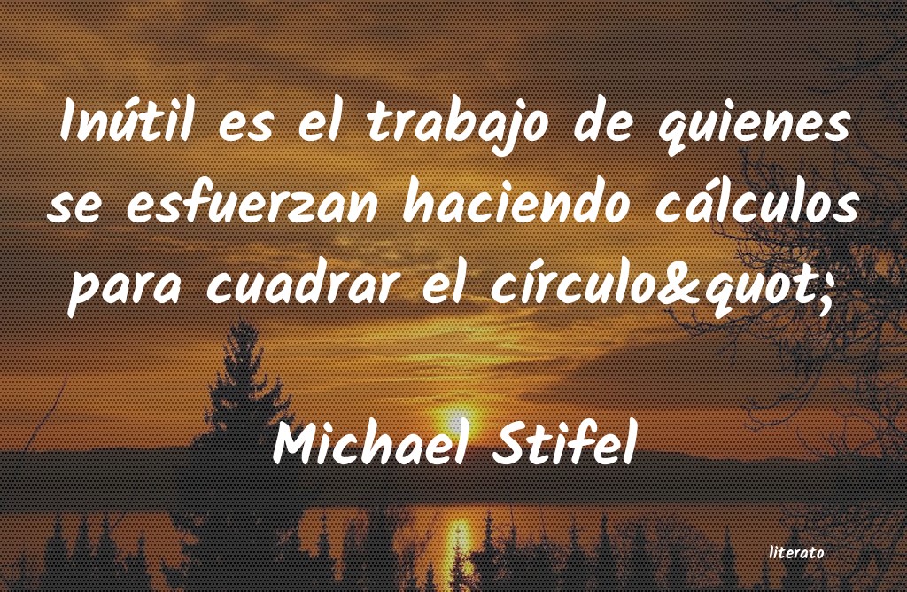 Frases de Michael Stifel