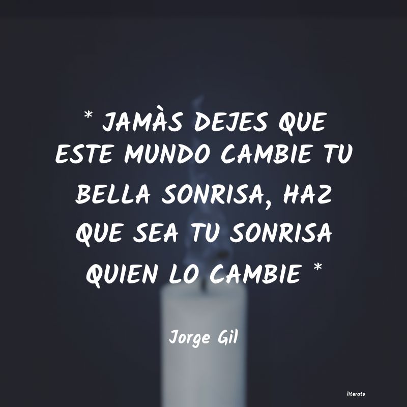 frases de Jorge Gil