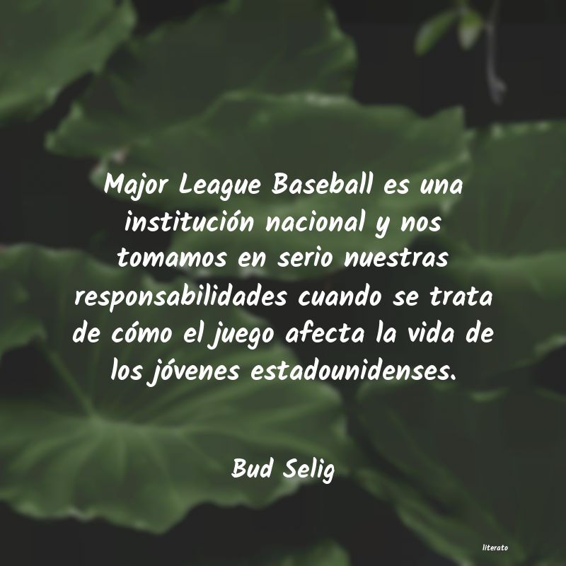 frases de Bud Selig
