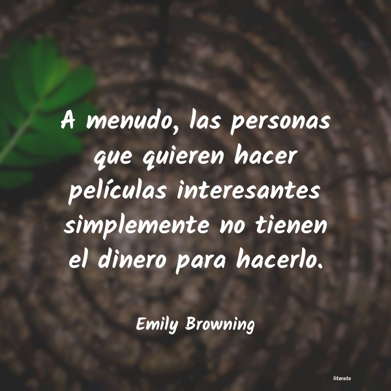 frases de Emily Browning