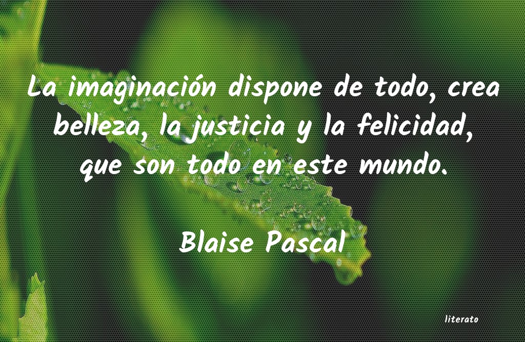 Frases de Blaise Pascal