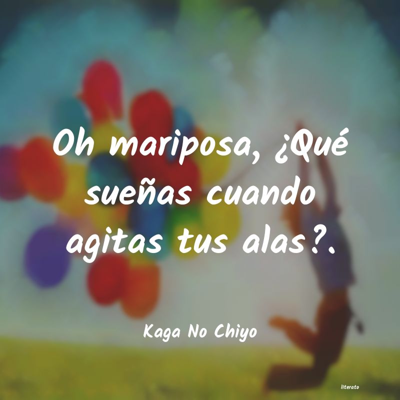 frases de Kaga No Chiyo